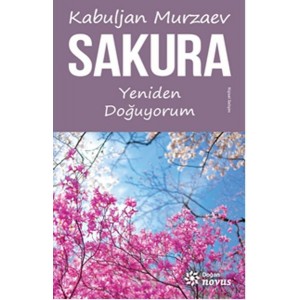 Sakura Yeniden Doğuyorum