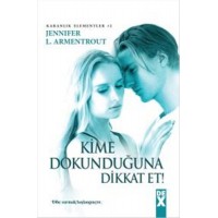 Kime Dokunduğuna Dikkat Et Karanlık Elementler 2