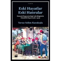Eski Hayatlar Eski Hatıralar