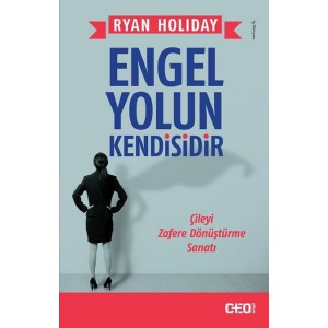 Engel Yolun Kendisidir