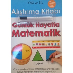 Yaz ve Sil Alıştırma Kitabı Günlük Hayatta Matematik