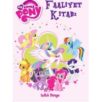 My Little Pony Faaliyet Kitabı Işıltılı Dünya