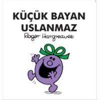 Küçük Bayan Uslanmaz