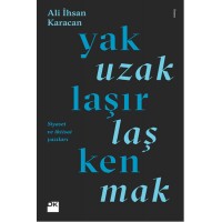 Yaklaşırken Uzaklaşmak