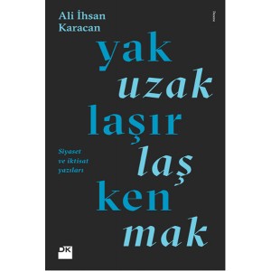 Yaklaşırken Uzaklaşmak