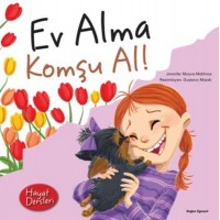 Hayat Dersleri Ev Alma Komşu Al