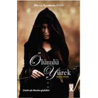 Ölümlü Yürek Ölümün Hizmetkarları 3