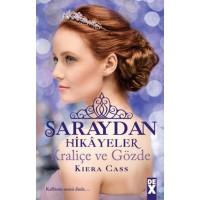 Saraydan Hikayeler Kraliçe ve Gözde