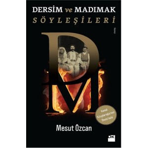 Dersim ve Madımak Söyleşileri