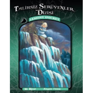 Talihsiz Serüvenler 10 Kaygan Yamaç Talihsiz Serüvenler 10 Kaygan Yamaç