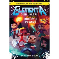 Elementia Günlükleri 1 Adaletin Peşinde