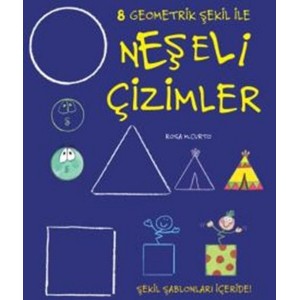 Neşeli Çizimler 8 Geometrik Şekil ile