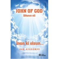 John Of God Şifanın Eli