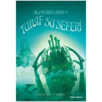 Alistair Grim'in Tuhaf Su Seferi