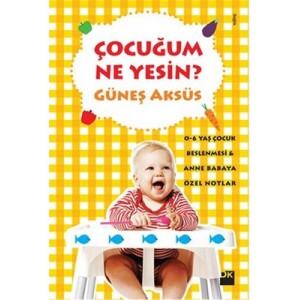 Çocuğum Ne Yesin