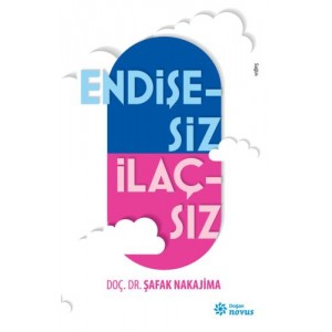 Endişesiz İlaçsız Endişesiz İlaçsız