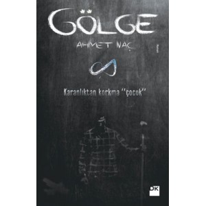 Gölge Karanlıktan Korkma Çocuk