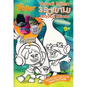 Troller Haydi Eğlen 3 Boyutlu Maske Kitabı