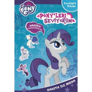 My Little Pony Pony'leri Seviyorum Rarity ile Moda