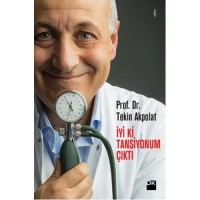 İyi ki Tansiyonum Çıktı