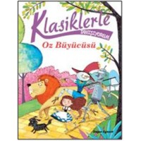 Klasiklerle Tanışıyorum Oz Büyücüsü