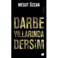 Darbe Yıllarında Dersim