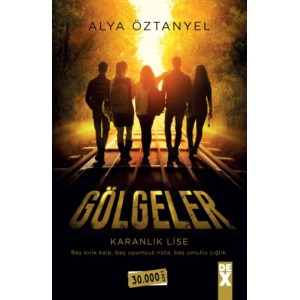 Gölgeler Karanlık Lise