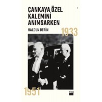 Çankaya Özel Kalemini Anımsarken