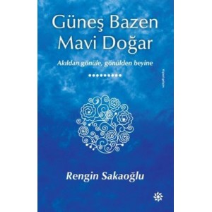 Güneş Bazen Mavi Doğar