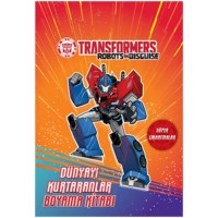 Transformers Dünyayı Kurtaranlar Boyama Kitabı