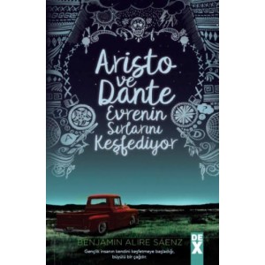 Aristo ve Dante Evrenin Sırlarını Keşfediyor