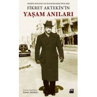 Fikret Aktekin'in Yaşam Anıları