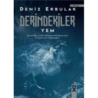 Derindekiler 2 Yem