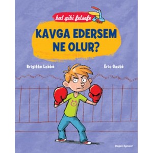Bal Gibi Felsefe Kavga Edersem Ne Olur