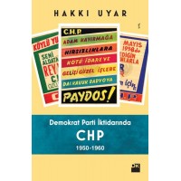 Demokrat Parti İktidarında CHP 1950 1960