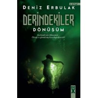 Derindekiler Dönüşüm