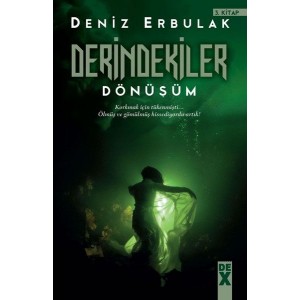 Derindekiler Dönüşüm