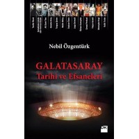Galatasaray Tarihi ve Efsaneleri