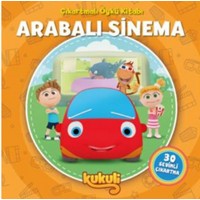 Kukuli Arabalı Sinema Çıkartmalı Öykü Kitabı