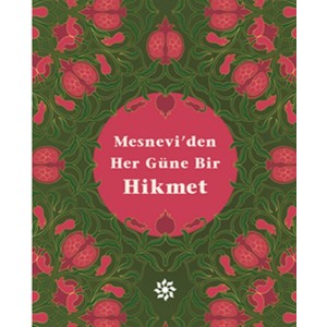 Mesnevi'den Her Güne Bir Hikmet