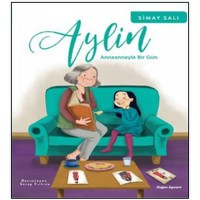 Aylin Anneanneyle Bir Gün