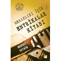 Meraklısı İçin Entrikalar Kitabı Özel Baskı