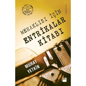 Meraklısı İçin Entrikalar Kitabı Özel Baskı