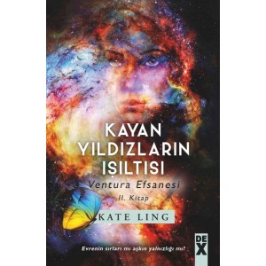 Ventura Efsanesi 2. Kitap Kayan Yıldızların Işıltısı