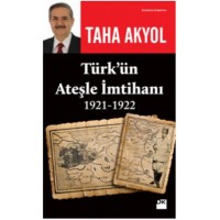 Türkün Ateşle İmtihanı 1921 1922
