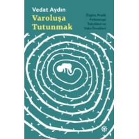 Varoluşa Tutunmak