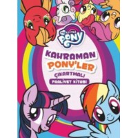 Mlp Kahraman Ponyler Çıkartmalı Faaliyet Kitabı