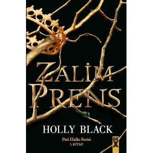 Zalim Prens Peri Halkı Serisi 1. Kitap