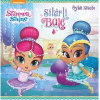Shimmer and Shine Sihirli Bale Öykü Kitabı