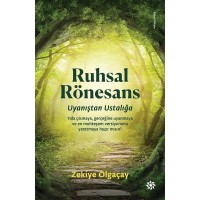 Ruhsal Rönesans Uyanıştan Ustalığa